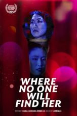 Nonton film Where No One Will Find Her (2021) subtitle indonesia