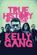 Nonton film True History of the Kelly Gang (2020) subtitle indonesia