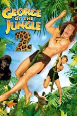 Nonton film George of the Jungle 2 (2003) subtitle indonesia