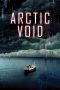 Nonton film Arctic Void (2022) subtitle indonesia
