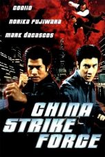 Nonton film China Strike Force (2000) subtitle indonesia