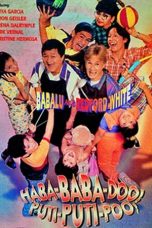 Nonton film Haba-baba-doo! Puti-puti-poo! (1998) subtitle indonesia
