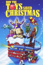 Nonton film How the Toys Saved Christmas (1996) subtitle indonesia